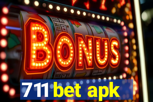 711 bet apk